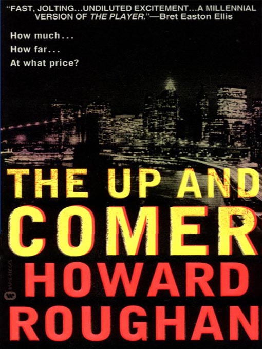 Title details for The Up and Comer by Howard Roughan - Wait list